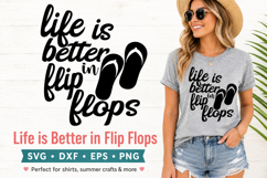 Life is Better in Flip Flops Summer Beach SVG, Eps, Dxf Product Image 1