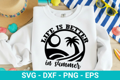 Life is better in Summer - Summer SVG Design Product Image 1
