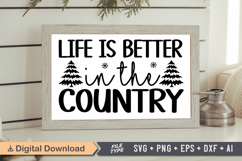 Life Is Better in the Country Sign SVG, Farmhouse Christmas Product Image 1