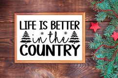 Life Is Better in the Country Sign SVG, Farmhouse Christmas Product Image 3
