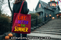 Life Is Better In The Summer PNG File