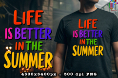 Life Is Better In The Summer PNG File
