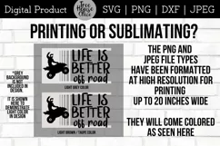 Instructions for using this Life is Better Off Road 4 wheeler quad quote png and jpeg files in printing or sublimation projects.  2 different variations shown