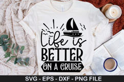 Life is better on a cruise - Cruise SVG Design Product Image 1