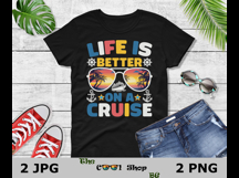 Life Is Better On A Cruise Png, Cruise Png, Nautical Png Product Image 2