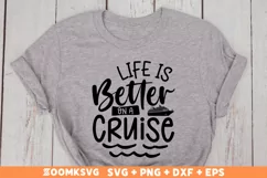 Life is Better on a Cruise SVG, Cruise SVG, Summer SVG Product Image 2