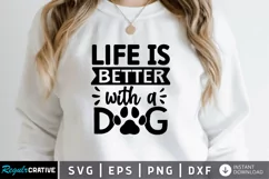 Life is better with a dog SVG, Dog Mom SVG Design Product Image 1