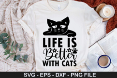 Life Is Better with Cats SVG - Funny Cat Design Product Image 1