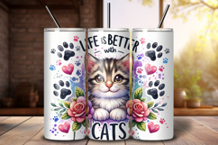 Life is Better with Cats Tumbler Wrap Sublimation PNG Product Image 1