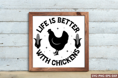 Life is better with chickens SVG, Farmhouse SVG Designs Product Image 1
