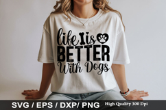 Life Is Better With Dogs - Dog Bandana SVG Design Product Image 1