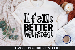 Life Is Better With Dogs SVG - Dog Bandana Design Product Image 1