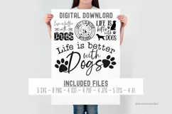 Life Is Better With Dogs SVG | Funny Dog Mom | Shirt Design Product Image 2