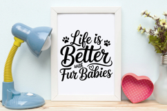 Life Is Better With Fur Babies SVG | Baby SVG | Newborn SVG Product Image 4