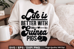 Guinea Pig SVG Design - Life is Better with Guinea Pigs Product Image 6
