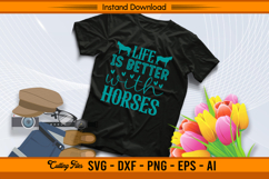 Life Is Better With Horses Quote SVG Design Product Image 2