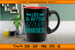 Life Is Better With Horses Quote SVG Design Product Image 3