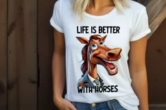 Life is Better With Horses Sublimation | Funny Horse Head Product Image 2