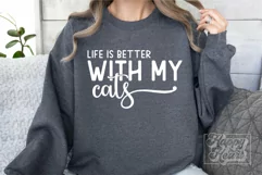 Life Is Better With My Cats - Cat Mama SVG - Cat Quote SVG Product Image 1