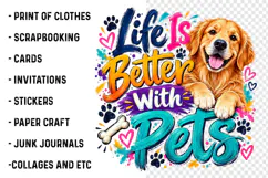 Life Is Better with Pets PNG | Colorful Golden Retriever Dog Product Image 3