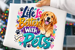 Life Is Better with Pets PNG | Colorful Golden Retriever Dog Product Image 4