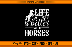 Life Is Better With Horses Equestrian SVG Design Product Image 1