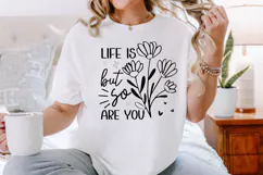 Life Is But So Are You SVG, Inspirational Quote SVG Product Image 2