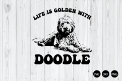 Life Is Golden With Doodle SVG, Golden Doodle SVG, Dog SVG Product Image 1