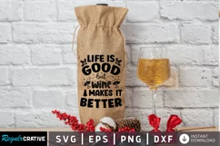 Life is good but wine SVG, Christmas Wine SVG Design Product Image 1