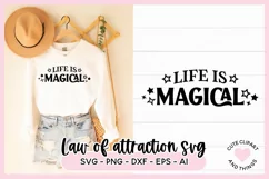 Life Is Magical Law of Attraction SVG