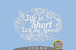 Life is Short Lick The Spoon Papercut SVG Product Image 2
