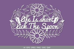 Life is Short Lick The Spoon Papercut Product Image 2