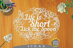 Life is Short Lick The Spoon Papercut SVG Product Image 1