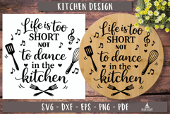 Life Is Too Short To Dance In The Kitchen SVG