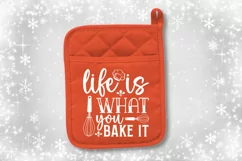 Life is what you bake SVG, Christmas Pot holder SVG Design Product Image 2