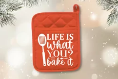Life is what you bake SVG, Christmas Pot holder SVG Design Product Image 2