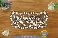 Life isn't Perfect but Your Hair Can Be Papercut Product Image 1