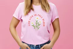 life live in full bloom spring quotes daisy png svg vectors with transparent background high resolution for cricut silhouette and sublimation machine