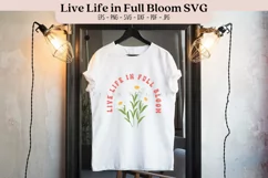 life live in full bloom spring quotes daisy png svg vectors with transparent background high resolution for cricut silhouette and sublimation machine