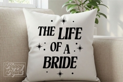 The Life Of A Bride SVG PNG - Future Mrs - Fiancee Bride Era Product Image 4