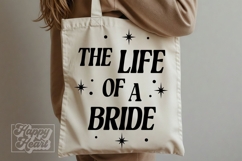The Life Of A Bride SVG PNG - Future Mrs - Fiancee Bride Era Product Image 5