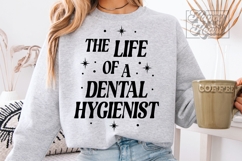 Life Of A Dental Hygienist SVG PNG Dental Assistant Dentist Product Image 3