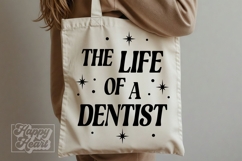 The Life Of A Dentist SVG PNG - Dentist Mode - Dentist Era Product Image 4