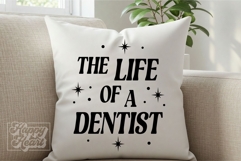 The Life Of A Dentist SVG PNG - Dentist Mode - Dentist Era Product Image 5