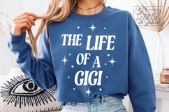The Life Of A Gigi SVG PNG - Gigi Mode Era - Mothers Day Product Image 2