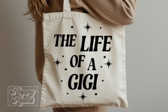 The Life Of A Gigi SVG PNG - Gigi Mode Era - Mothers Day Product Image 4