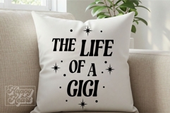 The Life Of A Gigi SVG PNG - Gigi Mode Era - Mothers Day Product Image 5