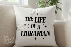 The Life Of A Librarian SVG PNG - Librarian Era - Library Product Image 5