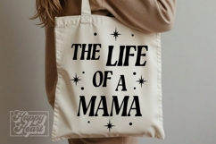 The Life Of A Mama SVG PNG - Mothers Day - I Am That Mama Product Image 4
