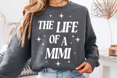 Life Of A Mimi SVG PNG - Mimi Life - Mimi Era - Mothers Day Product Image 3